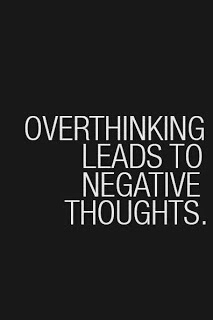 ovethinking